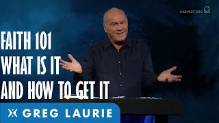 Faith 101 (With Greg Laurie)