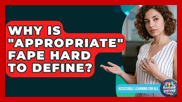 Why Is "appropriate" FAPE Hard To Define? - Accessible Learning For All