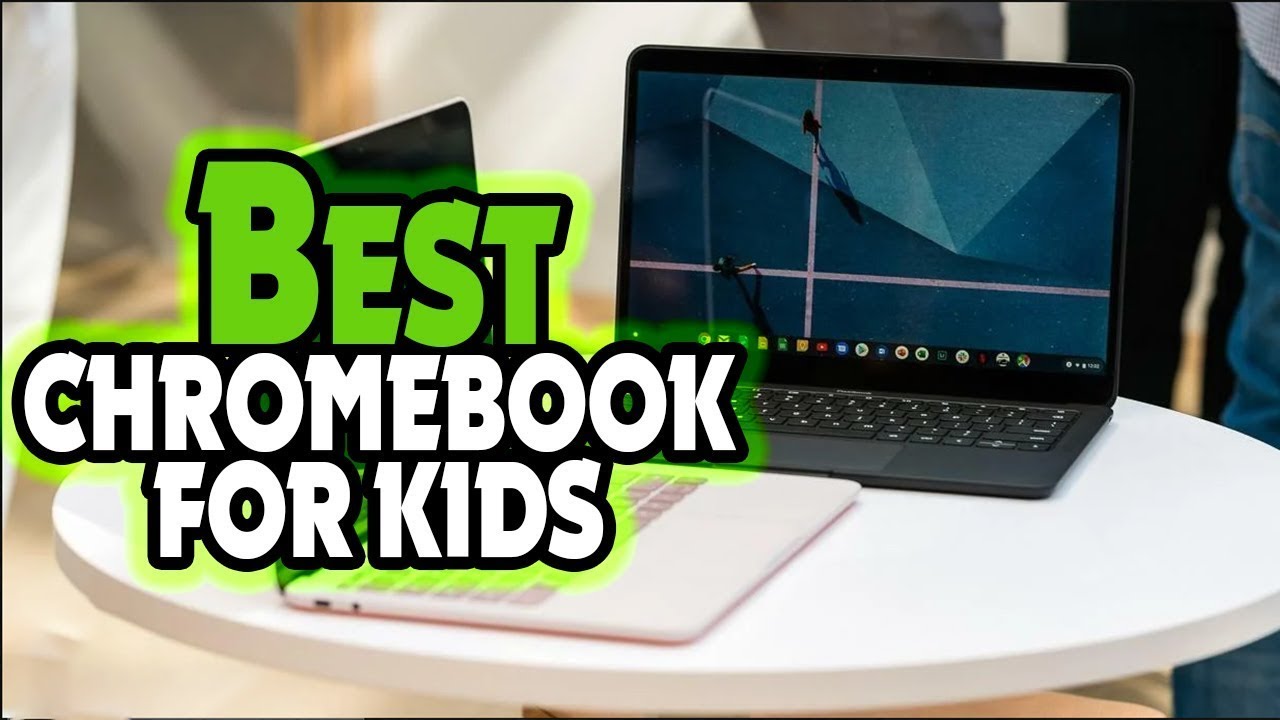 ✅Top 5: BEST Chromebook for Kids In 2022 👌 [ Best Budget Chromebooks ]