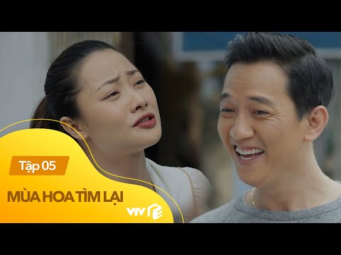 Video Mùa Hoa Tìm Lại tập 5 | Bị trai lừa cho 