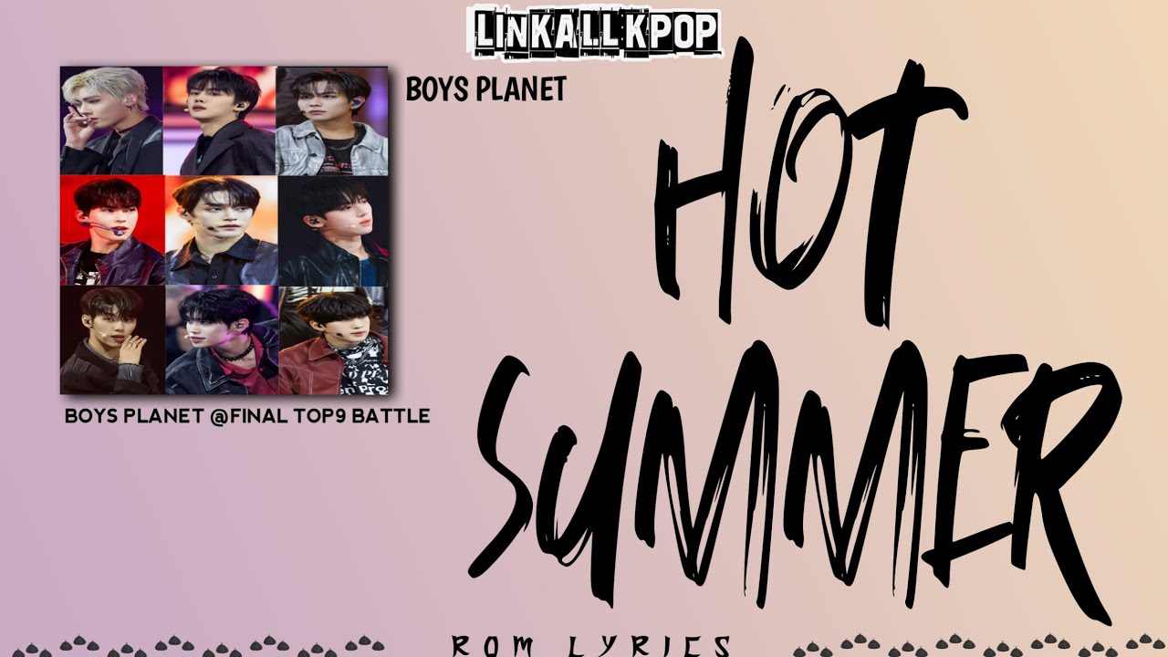 BOYS Hot Summer (BOYS Rom Lyrics YouTube