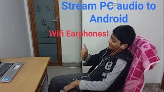 How to stream PC audio to Android?||Alternative to Soundwire|| screenshot 2