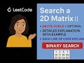 LeetCode 240: Search a 2D Matrix II – Brute Force + Efficient Staircase Search