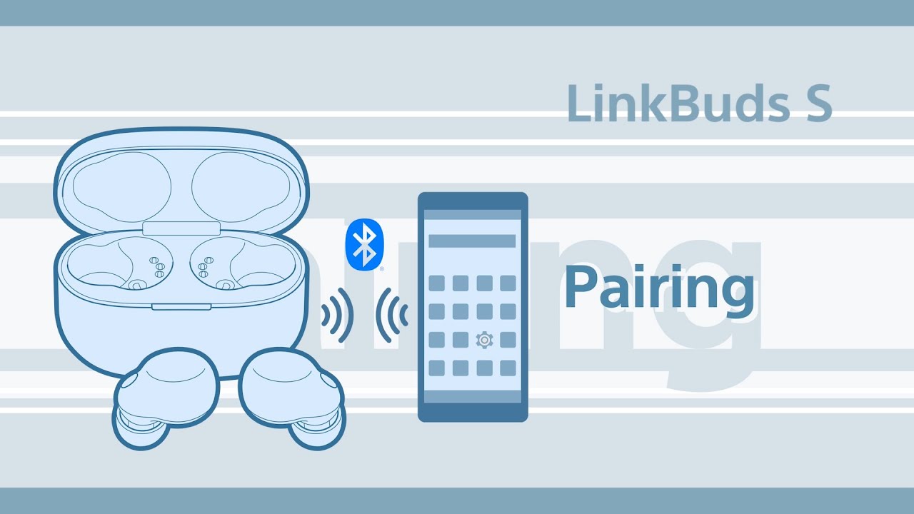 LinkBuds S How to perform device registration (pairing) for the first time