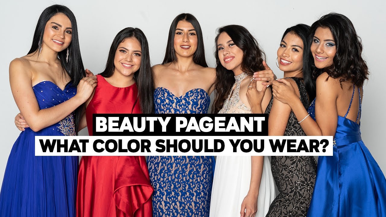 What Color To Wear For Your Skin Tone At Your Beauty Pageant 🥇 Own That ...