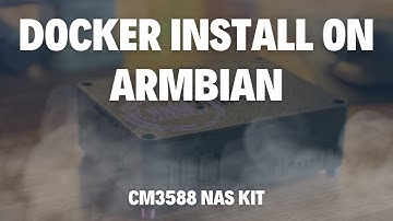 Install Docker on Armbian (CM3588)