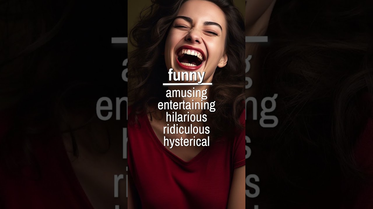 6 words that mean someone is "FUNNY"