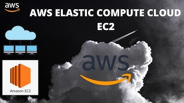 AWS - What is Elastic Compute Cloud | EC2