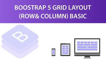 Bootstrap 5 Responsive Grid Layout with Container, Row & Column Designing in Hindi 2022