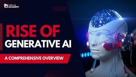 The Rise of Generative AI: A Comprehensive Overview | Nxtwave | Nxtwave tech | ccbp academy | #ccbp
