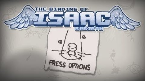 The Binding of Isaac: Rebirth | Computer Savy