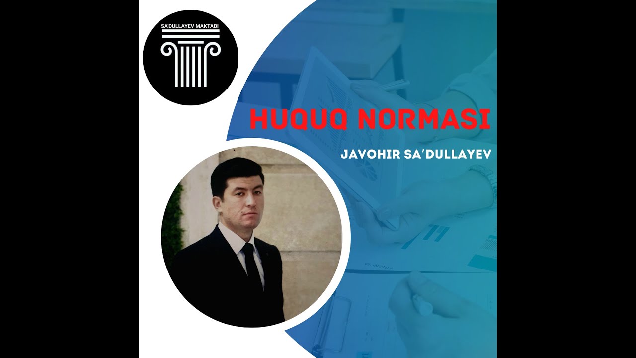 HUQUQ DARSI | Huquq Normasi