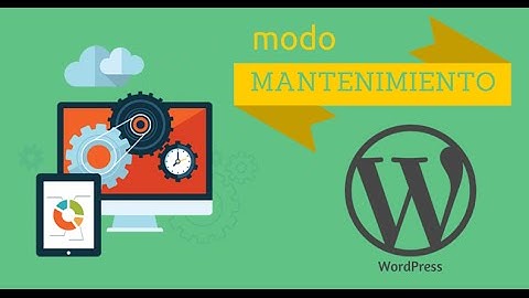 Activar modo mantenimiento WordPress