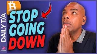 What Can Stop Bitcoin From Going Down!?!