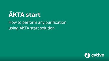 ÄKTA™ start tutorial: UNICORN™ start software overview