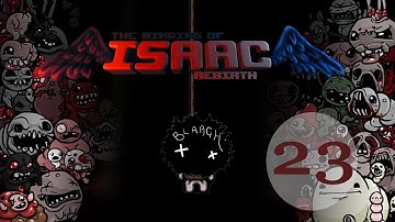 The Binding of Isaac Blargh! #23: Sudden Reversal