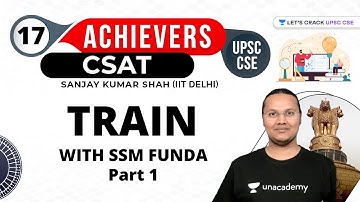 UPSC CSE Achievers | Train | With SSM FUNDA | Part 1 | UPSC CSE/IAS 2021/22  #csat #upsc