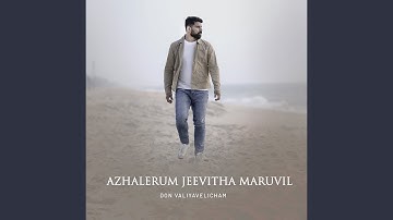 Azhalerum Jeevitha Maruvil