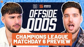 Real Madrid Vs Man City & More | Ucl Matchday 6 Preview | Offside Odds