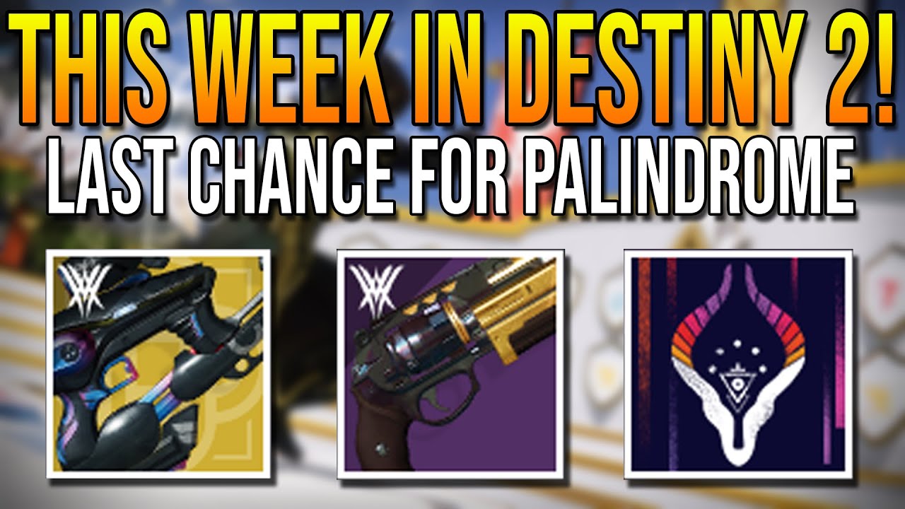 Nightfall Weapon This Week! Last Chance to Get Palindrome (Destiny 2