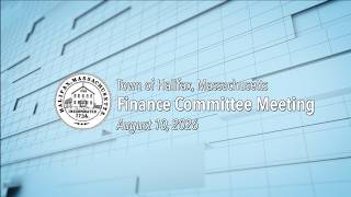 Halifax Finance Committee - August 10, 2026
