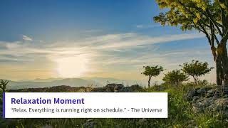 Relaxation Moment | Quotes to Live By | On Schedule