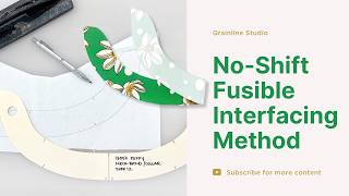 No-Shift Fusible Interfacing Method: How to Apply Fusible Interfacing Using a Template