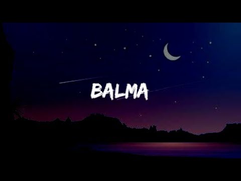 Balma (Lyrics) Full