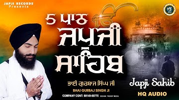 Thumbnail of Japji Sahib || 5 Path | Bhai Gurbaj Singh Ji || Japji Records || #nitnemsahibfullpath