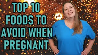 What Not to Eat When Pregnant | Worst Foods for Pregnancy | Foods to Avoid During Pregnancy