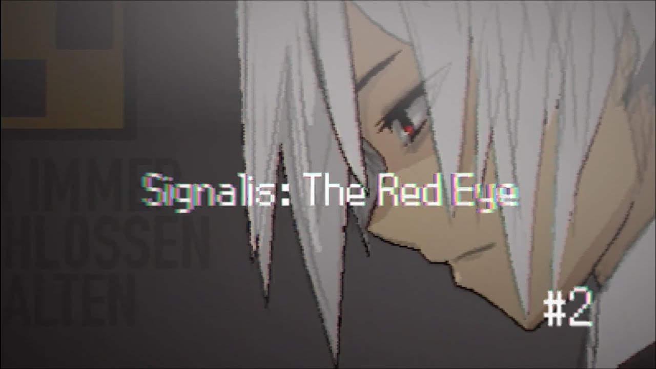 Signalis: The Red Eye - Part 2 - YouTube
