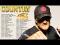 Country Music Greatest Hits Playlist 2022 - Top New Country Songs 2022