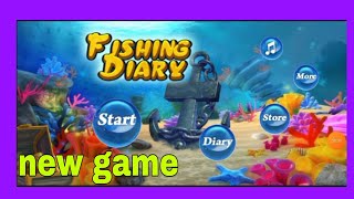 New Game || Fishing Diary @ArteNiBhell screenshot 3