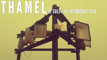 THAMEL - LE SOLEIL NE SE COUCHAIT PLUS - Ambient Eurorack Modular