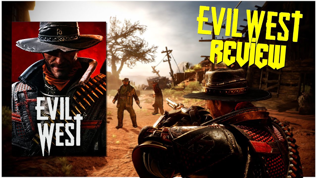 Evil West Review