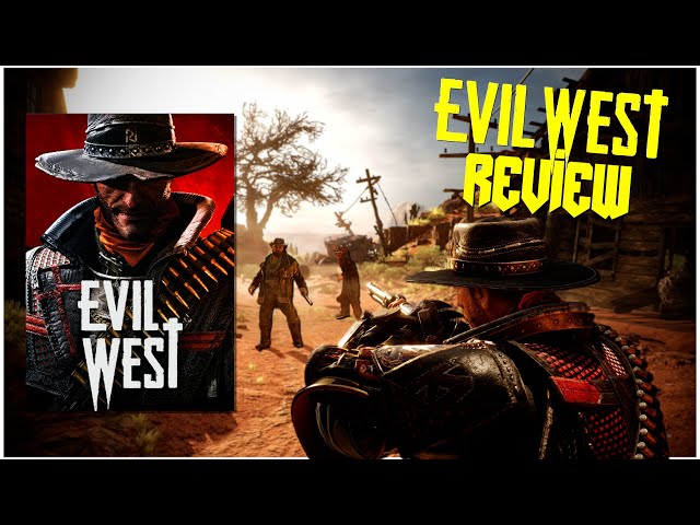 Evil West Review – Capsule Computers