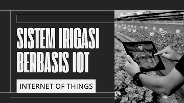 SISTEM IRIGASI BERBASIS IOT MENGGUNAKAN ARDUINO UNO | COCOK UNTUK PERTANIAN BERKELANJUTAN
