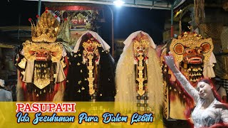 Pasupati  Ida Sesuhunan Pura Dalem Lebih