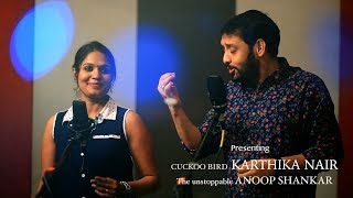 Video thumbnail of "Kurukku Siruthavale Cover- Karthika Nair & Anoop Sankar"