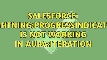 Salesforce: lightning:progressIndicator is not working in aura:iteration