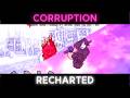 Corruption RECHARTED DEMO Download!
