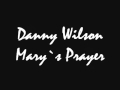 Danny wilson   marys prayer