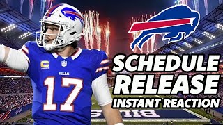 INSTANT REACTION to the Buffalo Bills 2025 Schedule Release