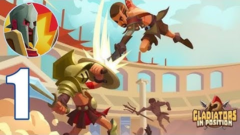 Gladiators in position - Gameplay Walkthrough Part 1