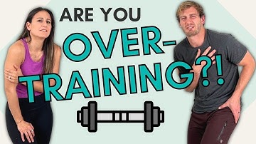 Overtraining? How to know if you