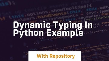 dynamic typing in python example