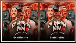 ANDERSON NEIFF E MC TAIRON   OI MINHA VIDA   REMIX BREGA FUNK