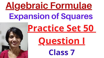 Algebraic Formulae | Practice set 50 Question 1 | Class 7