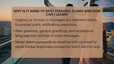 Why Is It Hard To Spot Phishing Scams And How Can I Learn? - Everyday-Networking
