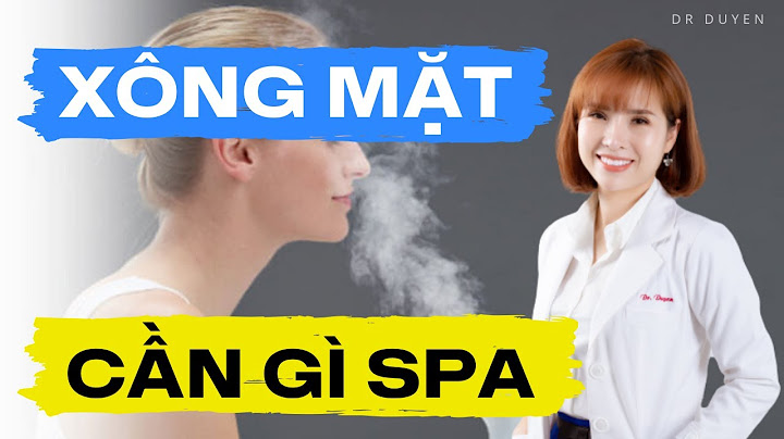 Hướng dẫn cách xông mặt trị mụn